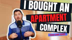 I Bought a 32-Unit Apartment Complex Using None of My Own Money | Here's How You Can Do it Too!