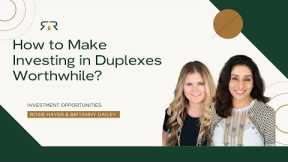 Investment Opportunities: How to Make Investing in Duplexes Worthwhile?