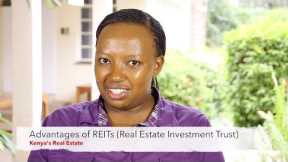 Advantages Of REITs (Real Estate Investment Trust) - Kenya's Real Estate