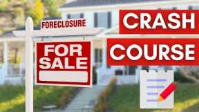 How to Find and Buy Foreclosed Homes in 2022 (CRASH COURSE)