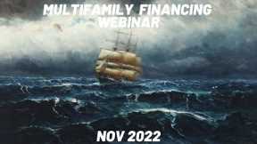 November 2022 Multifamily Investing and Financing Webinar