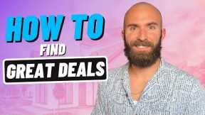 How To Find The BEST Real Estate Deals