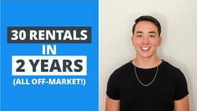 Financial Freedom in 2 Years By ONLY Buying Off-Market Rentals