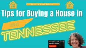 Tips for Buying a House in East TN - Melody Wagstaff, Realtor - East Tennessee Real Estate