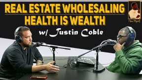 How to make money in Real Estate with no money and no credit. W/ Justin Coble.