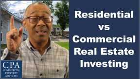 Residential vs Commercial Real Estate Investing (Pros and Cons)