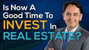 Real Estate Investing in Today's Economy