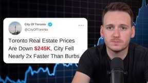Toronto Real Estate Prices Are Down $245K From Peak