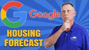 Google Knows: The Surprising Real Estate Market Forecast You Won't Believe!