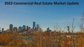 2023 Alberta Commercial Real Estate Market Update