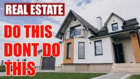 BUYING REAL ESTATE- DOs & DONTs !