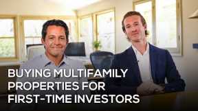 Basic Steps to Buying Multifamily Properties for First-Time Real Estate Investors