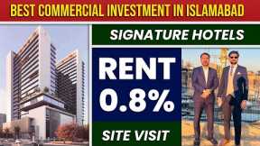 Signature Hotels - Best Commercial Investment In Islamabad || Latest Site Visit