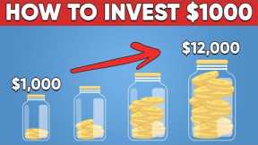 How To Invest Your First $1000 in 2023 (Step by Step)