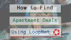 How to Find Apartment Investing Deals Using LoopNet!