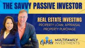Real Estate Investing: Appraisal of the property purchase related to property loan