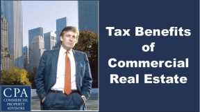 Tax Benefits of Commercial Real Estate