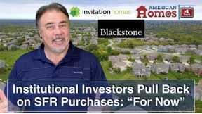 Institutional Investors Pull Back on SFR Purchases: For Now - Housing Bubble 2.0