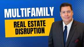 Preparing for the Multifamily Real Estate Disruption with Glenn Gonzales