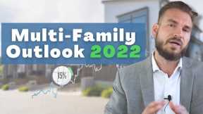 Multifamily Housing Outlook 2022
