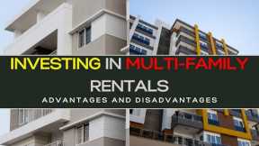 Investing In Multi-Family Rentals: Pros and Cons