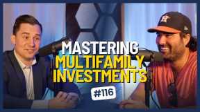 Mastering Multifamily Investments: Insider Tips for Buying Large Commercial Properties