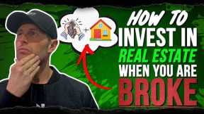 How To Invest In Real Estate When You Are Broke! | 3 Tips With Cody Sperber