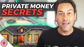 How to Get Private Money for Real Estate Step-By-Step
