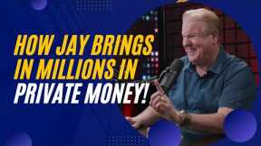 Jay's Private Money System - Real Estate Investing Minus the Bank
