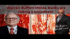 Warren Buffett thinks most banks are a horrible investment - here's why