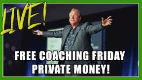 How Jay Conner Raised his First $250,000 in Private Money - Free Coaching Friday