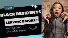 Black residents leaving Baltimore City, population decline, real estate opportunity & market outlook