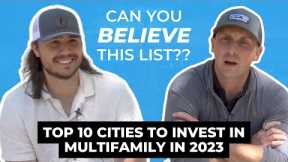 TOP 10 Cities to Invest in Multifamily in 2023