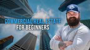 How Commercial Real Estate *REALLY* Works