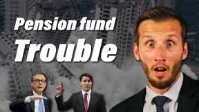 Canadian Pension Funds are in BIG trouble due to THIS!