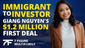 Immigrant to Investor: Giang Nguyen’s $1.2 Million Dollar First Deal | Multifamily Live #1109