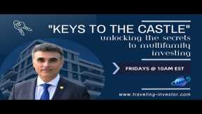 Keys to the castle Unlocking the Secrets to Multifamily Investing