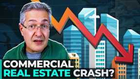 Commercial Real Estate Crash