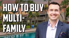 How To Buy Multifamily Real Estate (Invest in Apartment Buildings)