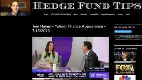 Hedge Fund Tips with Tom Hayes - VideoCast - Episode 196 - July 20, 2023
