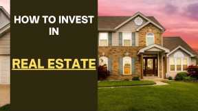 How to get started in Real Estate Investing in 2023