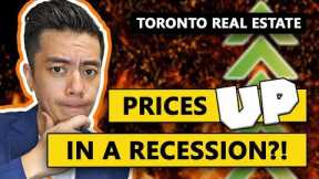 SHOCKING Reality: Toronto Housing Prices Historically GO UP in a Recession - WATCH THIS!