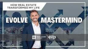 Ben Laube Homes EVOLVE Masterminds | Episode 1 | How Real Estate Transformed My Life 2023