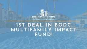 1st Deal in the BODC Multifamily Impact Fund