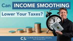 Can Income Smoothing Lower Your Taxes?