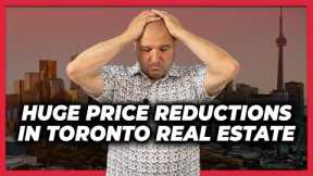 Huge Price Reductions In Toronto Real Estate - July 5