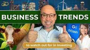 BUSINESS TRENDS TO WATCH OUT FOR IN INVESTING