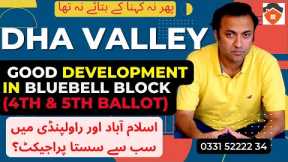 DHA Valley - BlueBell Block | 4th and 5th Ballot | Fast Development Update | DHA Phase 7