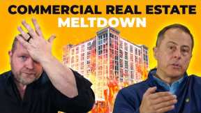 Recession Planning Part 3/3 - Commercial Real Estate Is Melting FAST (Protect Your Investments)