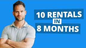 10 Rental Properties in 8 Months and The Power of Saying No